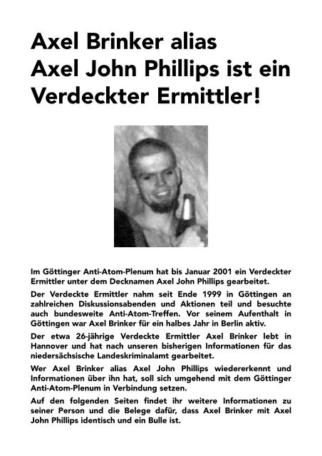 Axel Brinker alias Axel John Phillips ist ein Verdeckter ... - Infoladen.de