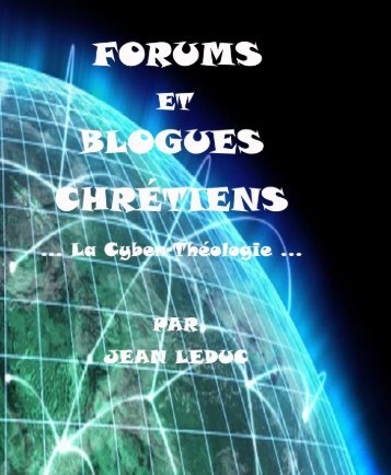 Forums et Blogues chrétiens - une cyber-théologie