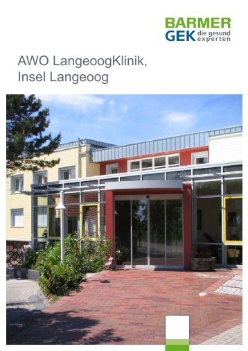 AWO LangeoogKlinik - Langeoog ( PDF , 357 KB ) - Barmer GEK