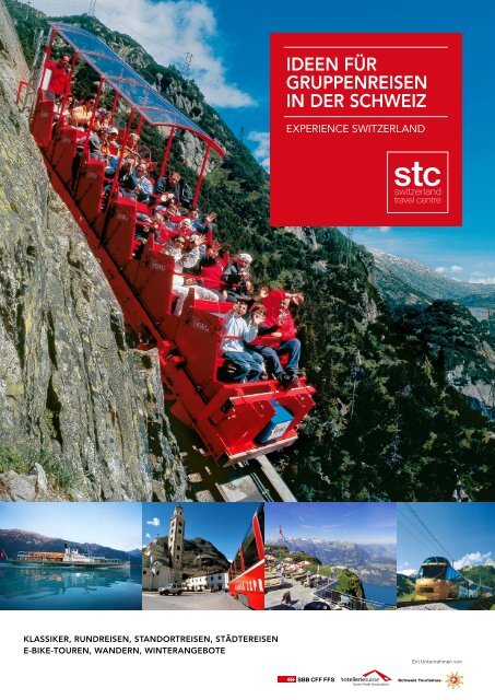 Gruppenreisen - STC Switzerland Travel Centre AG