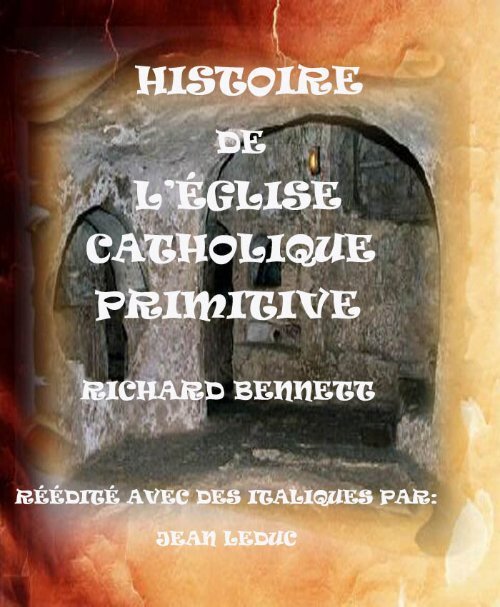 Histoire de l'Église Catholique primitive.