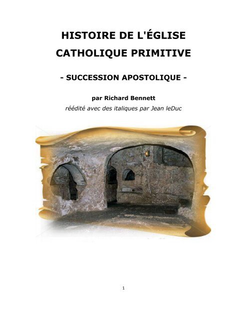 Histoire de l'Église Catholique primitive.
