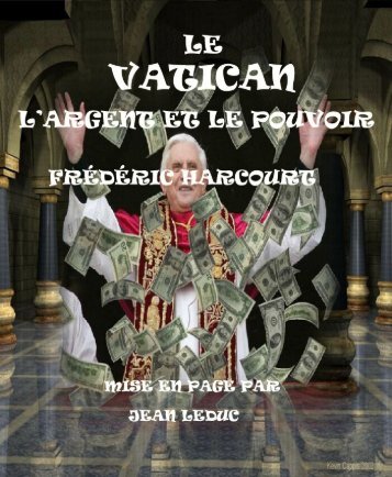 Le Vatican, l'argent, et le pouvoir.