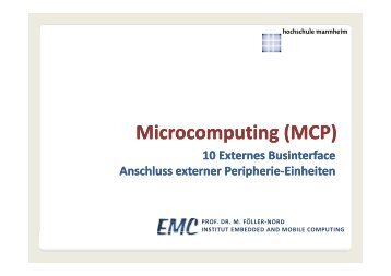 Microcomputing Microcomputing (MCP) - Hochschule Mannheim