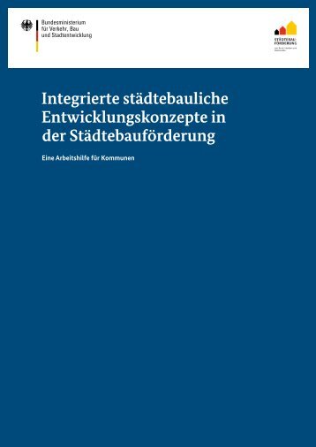 Integrierte städtebauliche Entwicklungskonzepte in der ...