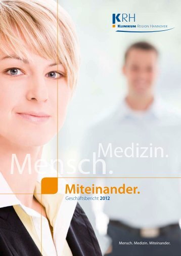 Mensch. Medizin. Miteinander. - Klinikum Region Hannover GmbH