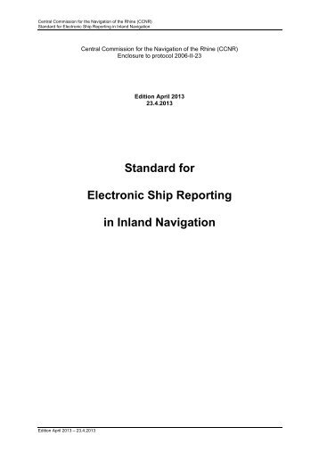 Standard for Electronic Ship Reporting in Inland Navigation - Central ...