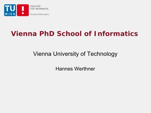 Vienna PhD School of Informatics - Fakultät für Informatik, TU Wien