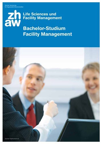 Bachelor-Studium Facility Management - IFMA Schweiz