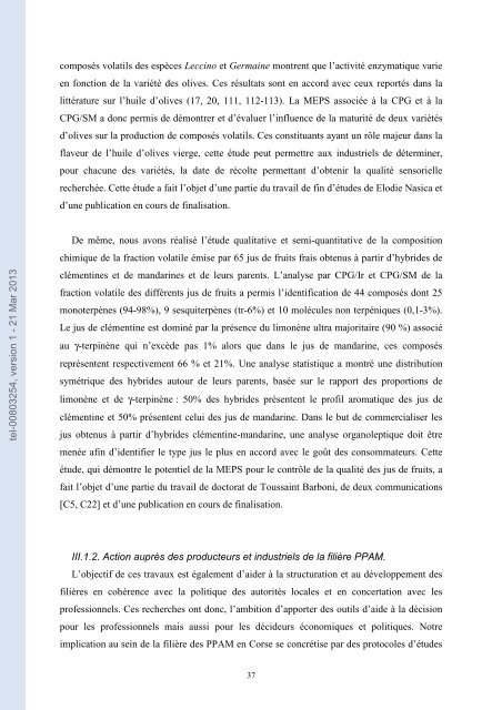 Analyse des mélanges complexes de volatils issus des végétaux.