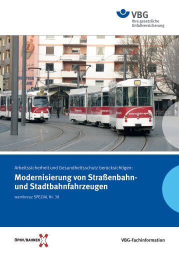 Modernisierung von Straßenbahn- und Stadtbahnfahrzeugen - VBG