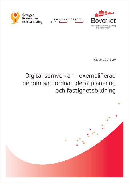 Digital samverkan - exemplifierad genom samordnad ... - Boverket