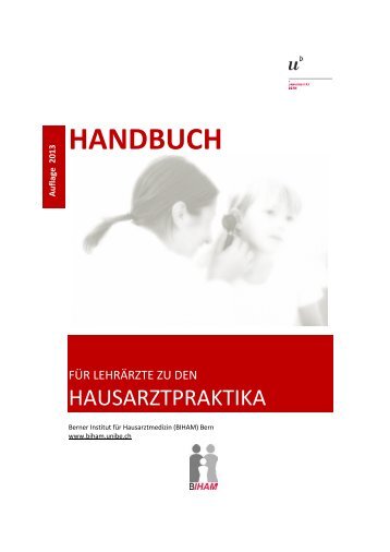 Handbuch 2013 (pdf, 736KB) - Berner Institut für Hausarztmedizin ...