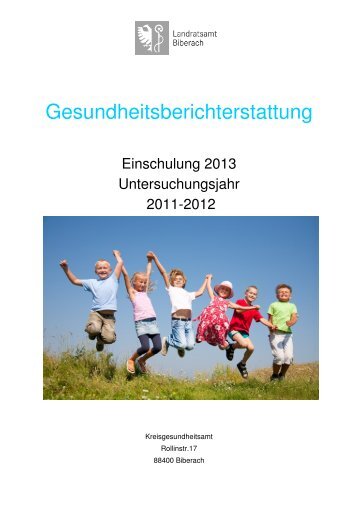 Kindergesundheitsbericht 2013end - Landkreis Biberach