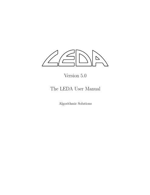 Version 5.0 The LEDA User Manual