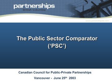 The Public Sector Comparator ('PSC')