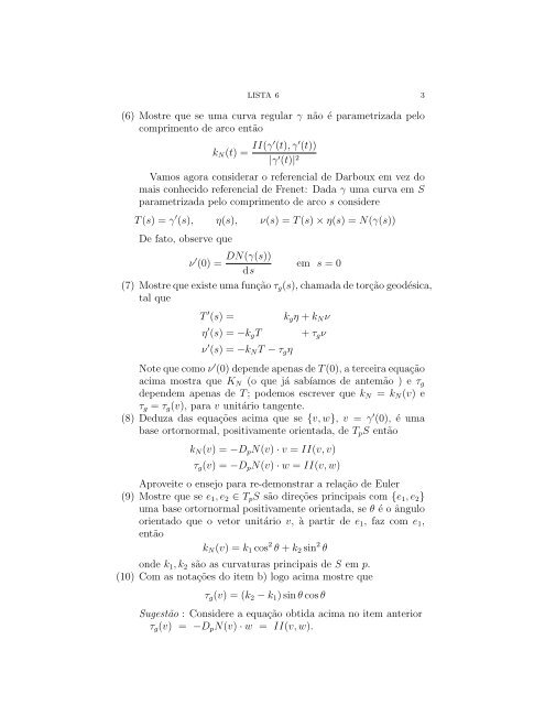 LISTA 6 DE GEOMETRIA DIFERENCIAL 2007 Vamos tratar a ...