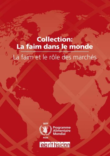 Collection: La faim dans le monde La faim et le rÃ´le des marchÃ©s