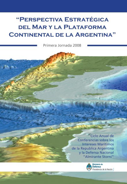 “Perspectiva Estratégica del Mar y la Plataforma Continental de la ...