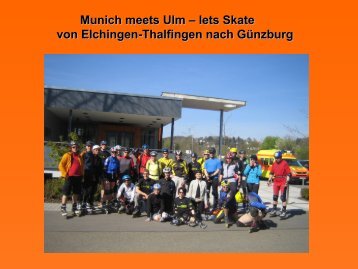 Munich meets Ulm â lets Skate von Elchingen ... - Skate The Speed