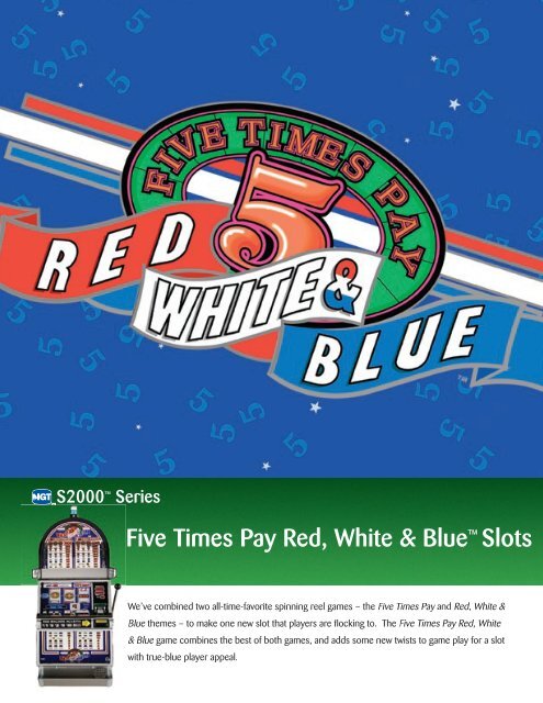 Five Times Pay Red, White & Blue™ Slots - IGT