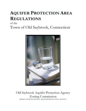 AQUIFER PROTECTION REGULATIONS - Town of Old Saybrook