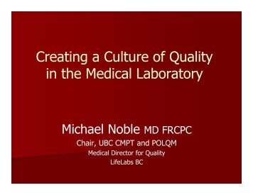 Creating a Culture of Quality in the Medical Laboratory