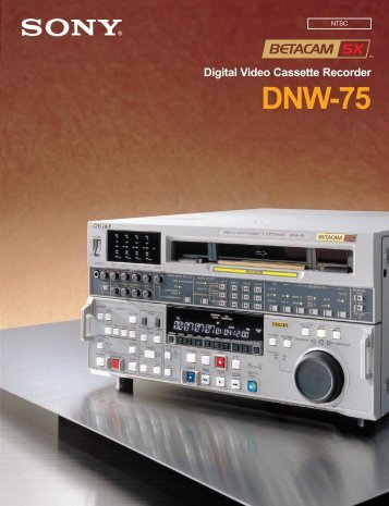 Digital Video Cassette Recorder DNW-75