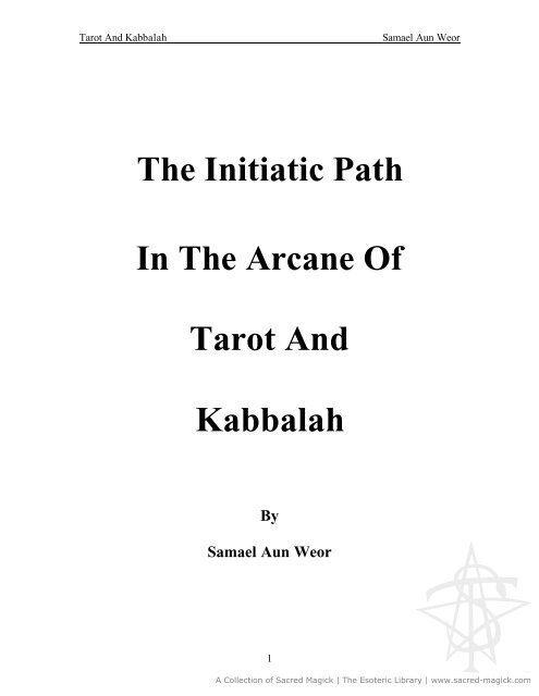 The Initiatic Path In The Arcane Of Tarot And Kabbalah