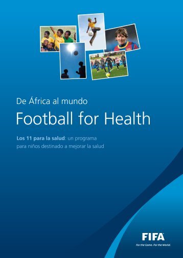 Folleto de "Football For Healthâ (FÃºtbol por la Salud) - FIFA.com