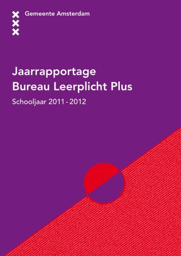 Jaarrapportage Bureau Leerplicht Plus - Gemeente Amsterdam