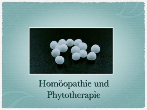 Homöopathie und Phytotherapie