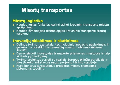 ES transporto moksliniai tyrimai, transporto politika