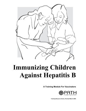 Immunizing Children Against Hepatitis B -- A Training Module - Path