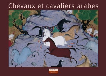 Chevaux et cavaliers arabes - Institut du Monde Arabe