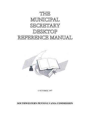 the municipal secretary desktop reference manual - Southwestern ...