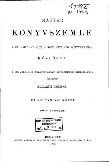 Magyar Könyvszemle Új folyam XVI. kötet, 1. füzet 1908 ... - EPA