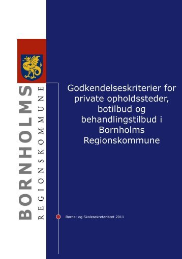 Godkendelseskriterier for private opholdssteder - Bornholms ...