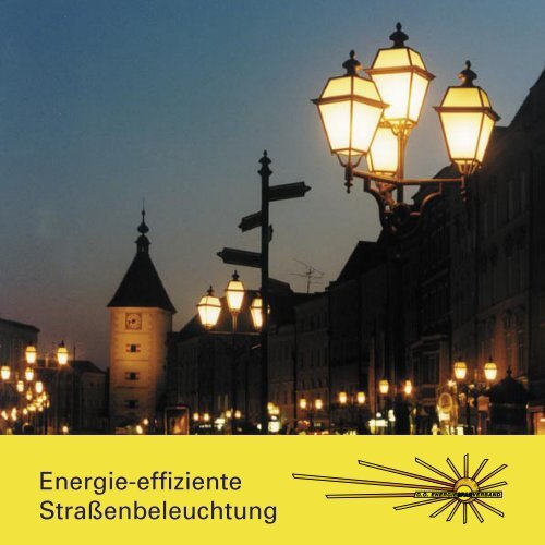 Energie-effiziente Straßenbeleuchtung