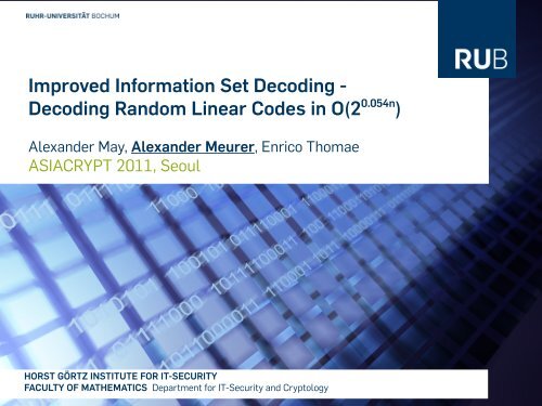 Improved Information Set Decoding - Decoding Random Linear ...