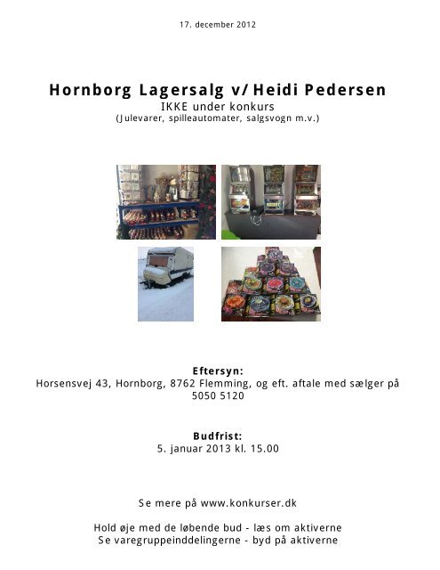 Hornborg Lagersalg v/Heidi Pedersen - konkurser.dk