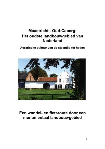 Wandel- en fietsroute 'Maastricht - Oud-Caberg: Argarische cultuur ...