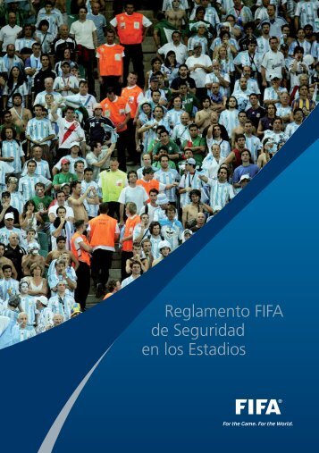 Reglamento FIFA de Seguridad en los Estadios - FIFA.com