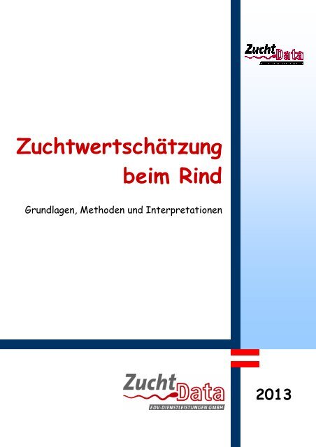 ZuchtwertschÃƒÂ¤tzung beim Rind - Grundlagen, Methoden und ...