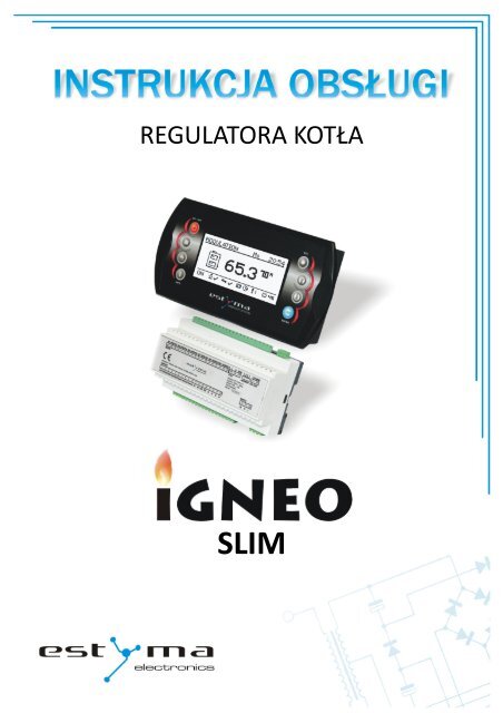 Instrukcja obsÃ…Â‚ugi regulatora Estyma Igneo Slim - Polmark