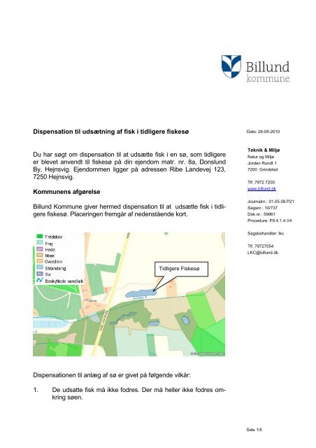 Dispensation til udsÃ¦tning af fisk i tidligere ... - Billund Kommune