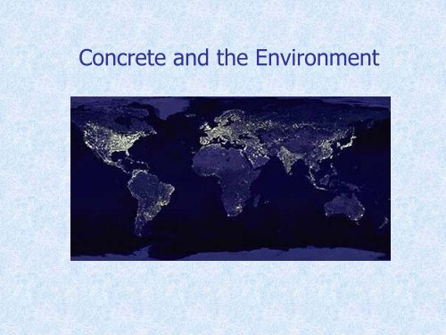 Concrete and the Environment