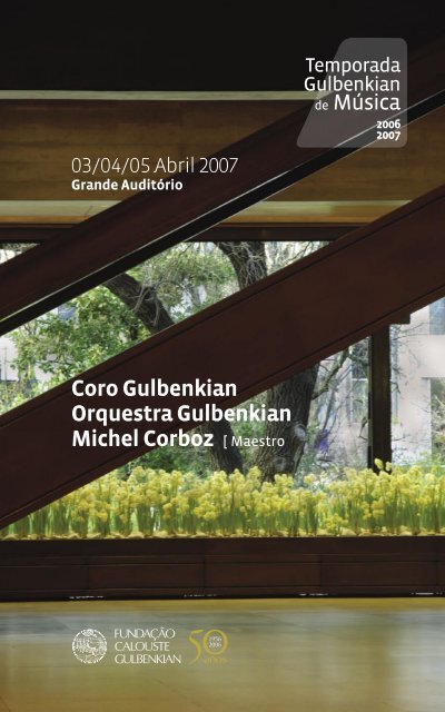 Coro Gulbenkian Orquestra Gulbenkian Michel Corboz [ Maestro