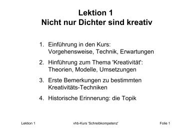 Lektion 1: Nicht nur Dichter sind kreativ - Gliederung der Lektion -