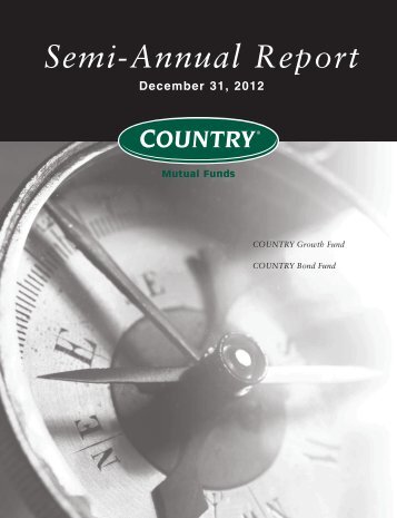 Semi-Annual Report December 31, 2012 - COUNTRY Financial
